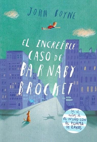 INCREÍBLE CASO DE BARNABY BROCKET, EL | 9788415594062 | BOYNE, JOHN | Llibreria La Gralla | Llibreria online de Granollers