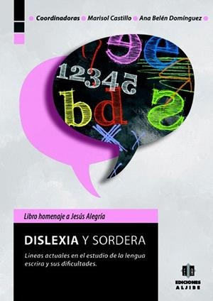 DISLEXIA Y SORDERA | 9788497006415 | CARRILLO, MARISOL / DOMÍNGUEZ, ANA BELÉN | Llibreria La Gralla | Librería online de Granollers