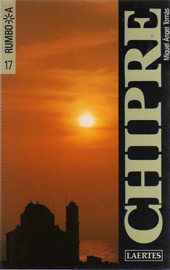 CHIPRE RUMBO A | 9788475841366 | Tomás, Miguel Angel | Llibreria La Gralla | Librería online de Granollers