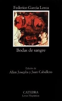 BODAS DE SANGRE (LETRAS HISPANICAS 231) | 9788437605609 | GARCIA LORCA, FEDERICO | Llibreria La Gralla | Librería online de Granollers