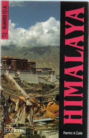 HIMALAYA. RUMBO A.. | 9788475842165 | CALLE, RAMIRO A. | Llibreria La Gralla | Librería online de Granollers