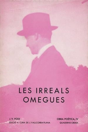 IRREALS OMEGUES, LES | 9788477270003 | FOIX, J.V. | Llibreria La Gralla | Librería online de Granollers