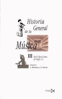 HISTORIA GENERAL DE LA MUSICA 3 | 9788470900365 | ROBERTSON, A.; STEVENS, D. | Llibreria La Gralla | Llibreria online de Granollers
