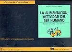 ALIMENTACION ACTIVIDAD DEL SER HUMANO, LA | 9788427710238 | OLIVARES JIMÉNEZ,ENGRACIA | Llibreria La Gralla | Librería online de Granollers