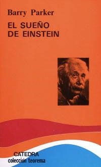 SUEÑO DE EINSTEIN, EL | 9788437608853 | PARKER, BARRY | Llibreria La Gralla | Llibreria online de Granollers