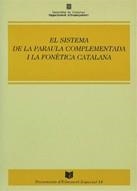 SISTEMA DE LA PARAULA COMPLEMENTADA I LA FONETICA, | 9788439324201 | CARRERAS , JORDI/COMAS , JOSEP/MARIN , C./PI , J./DE ROSA , R./SALZE , E./TORRES , S. | Llibreria La Gralla | Librería online de Granollers