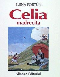 CELIA MADRECITA | 9788420696713 | FORTUN, ELENA | Llibreria La Gralla | Librería online de Granollers