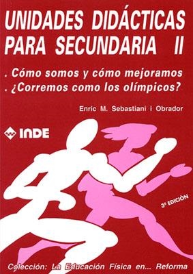 UNIDADES DIDACTICAS PARA SECUNDARIA II | 9788487330223 | SEBASTIANI OBRADOR, ENRIC Mª | Llibreria La Gralla | Librería online de Granollers