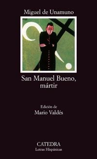 SAN MANUEL BUENO, MARTIR | 9788437601854 | UNAMUNO, MIGUEL DE | Llibreria La Gralla | Llibreria online de Granollers