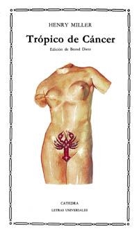 TROPICO DE CANCER (LETRAS UNIVERSALES,78) | 9788437607382 | MILLER, HENRY | Llibreria La Gralla | Librería online de Granollers