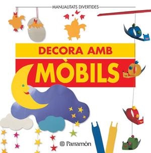 DECORA AMB MOBILS | 9788434218475 | PARRAMON | Llibreria La Gralla | Llibreria online de Granollers