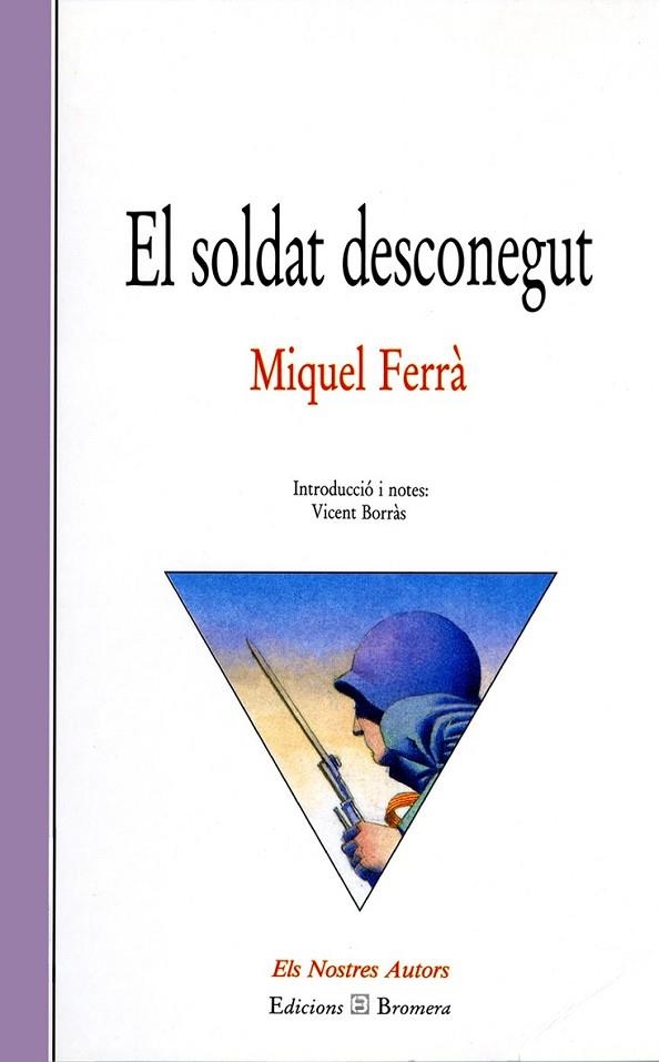 SOLDAT DESCONEGUT, EL | 9788476601518 | FERRA, MIQUEL | Llibreria La Gralla | Librería online de Granollers