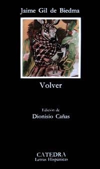 VOLVER | 9788437608792 | GIL DE BIEDMA, JAIME | Llibreria La Gralla | Llibreria online de Granollers