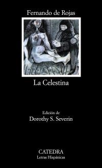 CELESTINA, LA (LETRAS HISPANICAS) | 9788437607009 | ROJAS, FERNANDO DE | Llibreria La Gralla | Librería online de Granollers