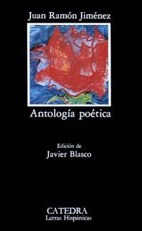 ANTOLOGIA POETICA JUAN RAMON JIMENEZ (LH 19) | 9788437606866 | JIMENEZ, JUAN RAMON | Llibreria La Gralla | Llibreria online de Granollers