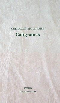 CALIGRAMAS | 9788437606767 | APOLLINAIRE, Guillaume | Llibreria La Gralla | Llibreria online de Granollers