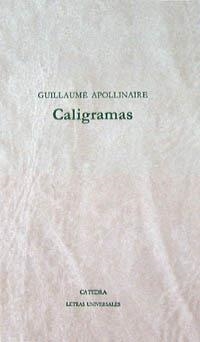CALIGRAMAS | 9788437606767 | APOLLINAIRE, Guillaume | Llibreria La Gralla | Librería online de Granollers
