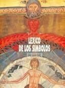 LÉXICO DE LOS SIMBOLOS | 9788474902358 | BEIGBEDER, OLIVIER | Llibreria La Gralla | Librería online de Granollers