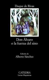 DON ALVARO O LA FUERZA DEL SINO | 9788437600574 | RIVAS, DUQUE | Llibreria La Gralla | Llibreria online de Granollers