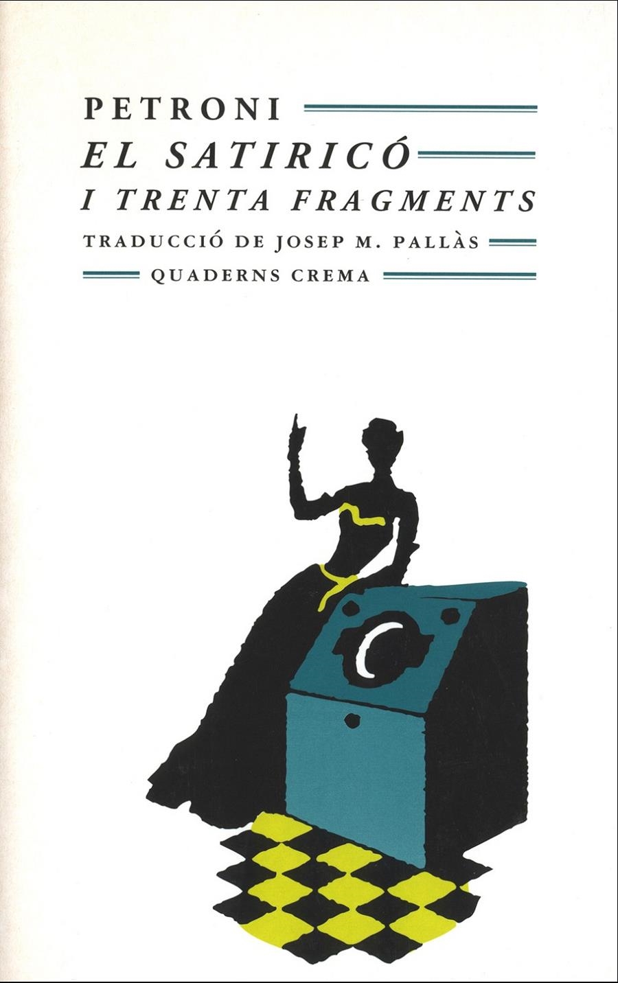 SATIRICO I TRENTA FRAGMENTS, EL | 9788477270331 | PETRONI | Llibreria La Gralla | Librería online de Granollers