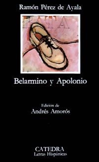 BELARMINO Y APOLONIO | 9788437600741 | PEREZ DE AYALA | Llibreria La Gralla | Librería online de Granollers