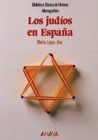 JUDIOS EN ESPAÑA (BIB.BAS.HIST. MONOGRAFIAS) | 9788420739649 | LOPEZ, MARTA | Llibreria La Gralla | Llibreria online de Granollers