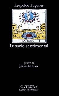 LUNARIO SENTIMENTAL | 9788437607610 | LUGONES, LEOPOLDO | Llibreria La Gralla | Llibreria online de Granollers