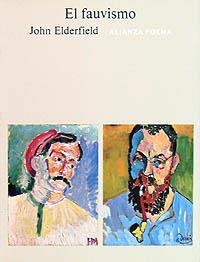 FAUVISMO, EL | 9788420670331 | ELDERFIELD, JOHN | Llibreria La Gralla | Librería online de Granollers