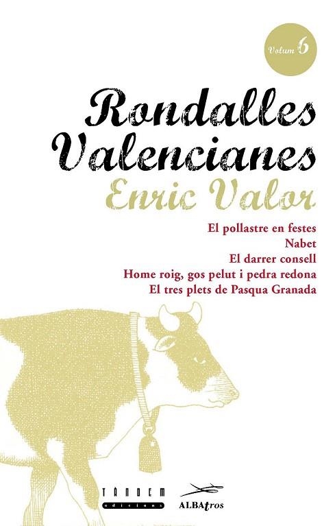 RONDALLES VALENCIANES 6 | 9788481310023 | ENRIC VALOR | Llibreria La Gralla | Librería online de Granollers