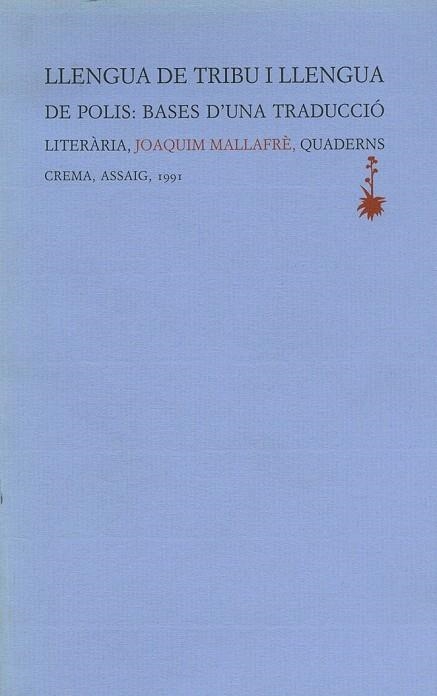LLENGUA DE TRIBU I LLENGUADE POLIS | 9788477270669 | Mallafre Gavalda, Joaquim | Llibreria La Gralla | Librería online de Granollers
