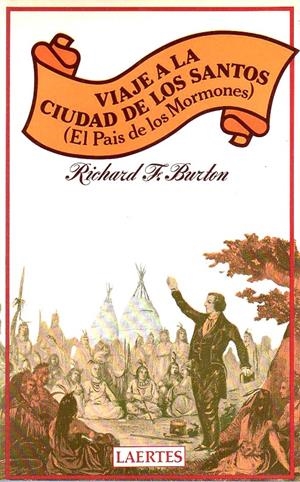 VIAJE A LA CIUDAD DE LOS SANTOS.(PAIS DE LOS MORMO | 9788475840475 | BURTON, RICHARD F. | Llibreria La Gralla | Llibreria online de Granollers