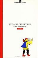 VET AQUI QUE SET REIS UNA VEGADA.. (GRUM. VERMELL 13) | 9788424681135 | VILAR, ANNA | Llibreria La Gralla | Llibreria online de Granollers