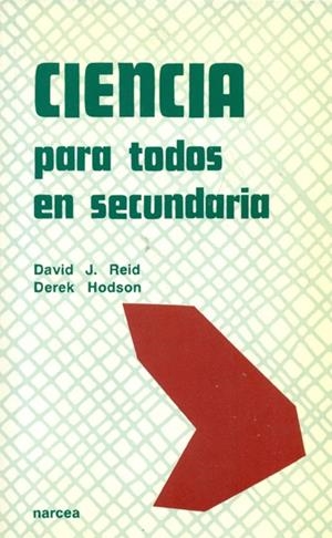 CIENCIA PARA TODOS EN SECUNDARIA | 9788427710436 | REID, DAVID J./HUDSON, DEREK | Llibreria La Gralla | Llibreria online de Granollers