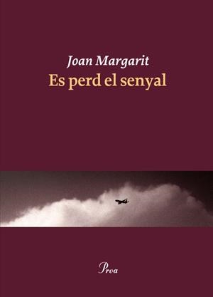 ES PERD EL SENYAL | 9788475883403 | MARGARIT, JOAN | Llibreria La Gralla | Librería online de Granollers