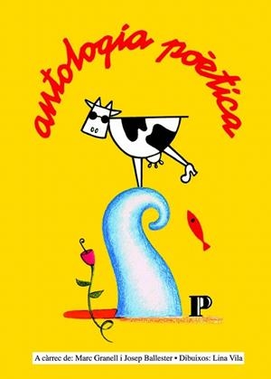 ANTOLOGIA POETICA   (BICICLETA GROGA) | 9788481310078 | GRANELL, MANEL/BALLESTER, JOSEP | Llibreria La Gralla | Librería online de Granollers