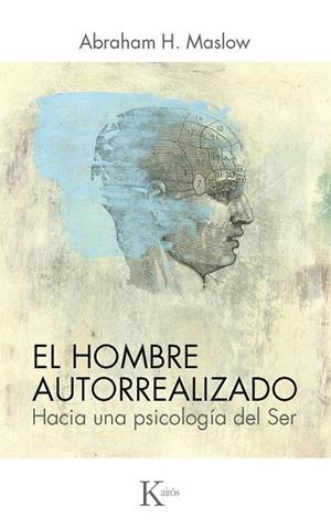 HOMBRE AUTORREALIZADO, EL | 9788472452282 | MASLOW, ABRAHAM HAROLD | Llibreria La Gralla | Llibreria online de Granollers