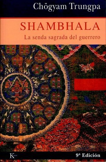 SHAMBHALA LA SENDA SAGRADA DEL GUERRERO | 9788472452824 | TRUNGPA, CHOGYAM | Llibreria La Gralla | Llibreria online de Granollers