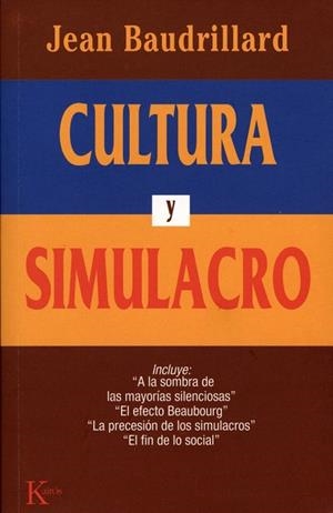 CULTURA Y SIMULACRO | 9788472452985 | BRAUDILLARD, JEAN | Llibreria La Gralla | Llibreria online de Granollers