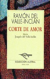 CORTE DE AMOR | 9788423973392 | RAMON DEL VALLE INCLAN | Llibreria La Gralla | Llibreria online de Granollers