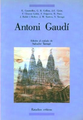 ANTONI GAUDI | 9788476280874 | Tarragó, Salvador, etc. | Llibreria La Gralla | Librería online de Granollers