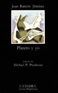 PLATERO Y YO | 9788437601618 | JIMENEZ, JUAN RAMON | Llibreria La Gralla | Librería online de Granollers