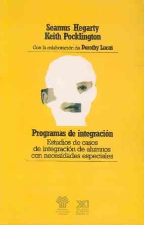 PROGRAMAS DE INTEGRACION,ESTUDIOS DE CASOS DE INTE | 9788432306884 | HEGARTY, SEAMUS/POCKLINGTON, KEITH/LUCAS, DOROTHY | Llibreria La Gralla | Librería online de Granollers