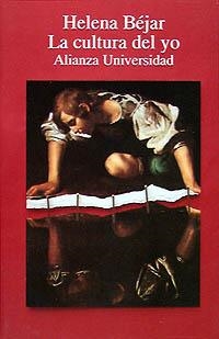 CULTURA DEL YO | 9788420627618 | BEJAR,HELENA | Llibreria La Gralla | Librería online de Granollers