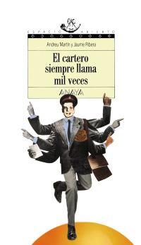 CARTERO SIEMPRE LLAMA MIL VECES | 9788420742946 | MARTIN, ANDREU | Llibreria La Gralla | Llibreria online de Granollers