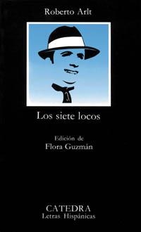 SIETE LOCOS, LOS | 9788437611198 | Arlt López, Roberto | Llibreria La Gralla | Librería online de Granollers