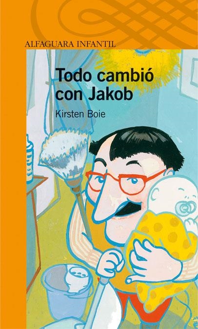TODO CAMBIO CON JAKOB (ALFAGUARA INFANTIL 10 AÑOS) | 9788420447643 | BOIE, KIRSTEN | Llibreria La Gralla | Llibreria online de Granollers