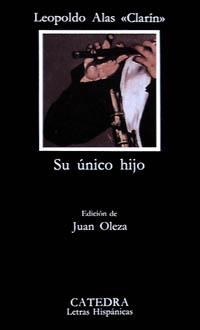 SU UNICO HIJO | 9788437609003 | ALAS CLARIN, LEOPOLDO | Llibreria La Gralla | Librería online de Granollers