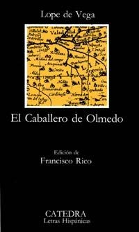 CABALLERO DE OLMEDO, EL | 9788437603094 | LOPE DE VEGA, FELIX | Llibreria La Gralla | Librería online de Granollers