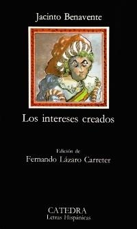 INTERESES CREADOS, LOS | 9788437600277 | BENAVENTE, JACINTO | Llibreria La Gralla | Librería online de Granollers