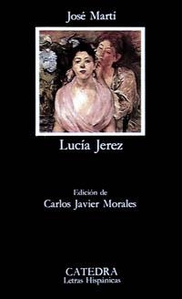 LUCIA JEREZ | 9788437612508 | MARTI,JOSE | Llibreria La Gralla | Llibreria online de Granollers